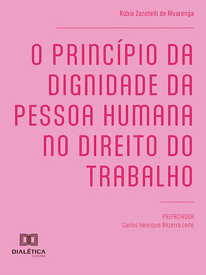 cover image of O princípio da dignidade da pessoa humana no Direito do Trabalho